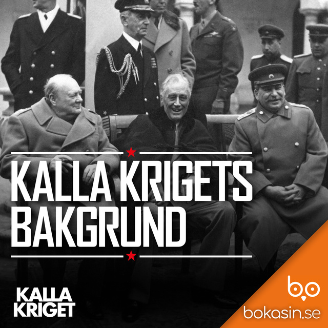 Kalla krigets bakgrund