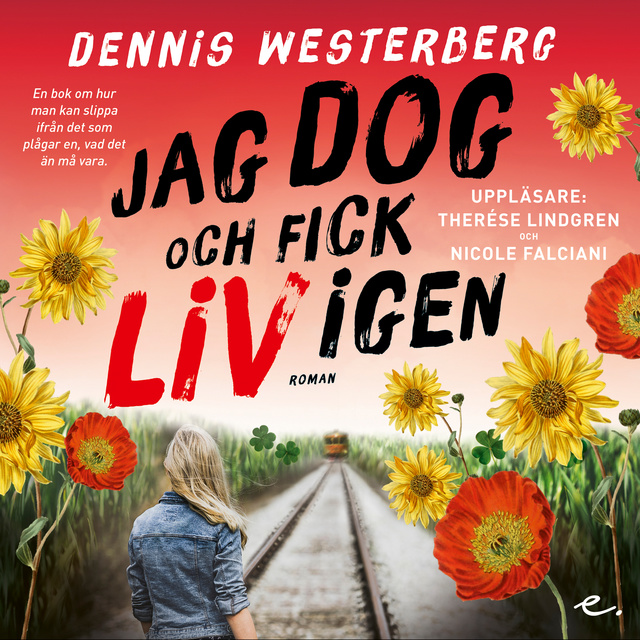 Jag dog och fick liv igen