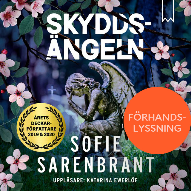 Skyddsängeln – Förhandslyssning