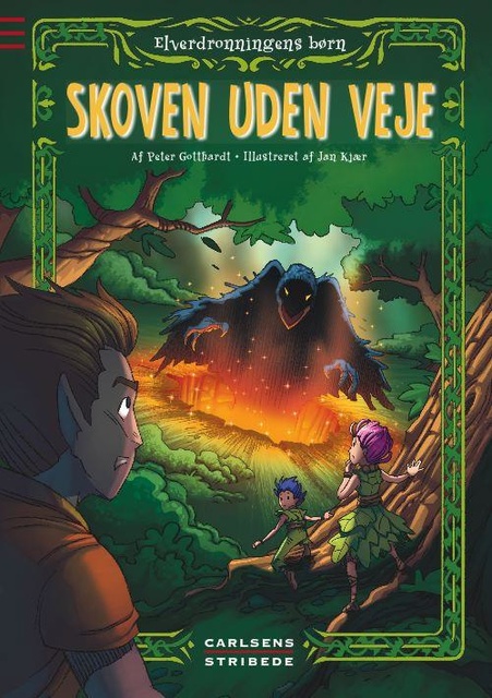 Elverdronningens børn 2: Skoven uden veje