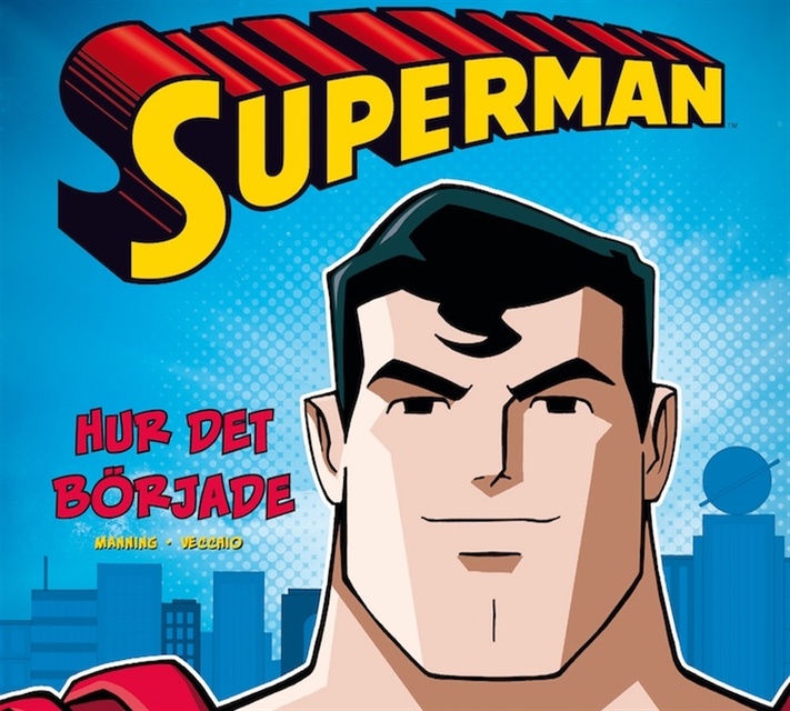 Superman - hur det började