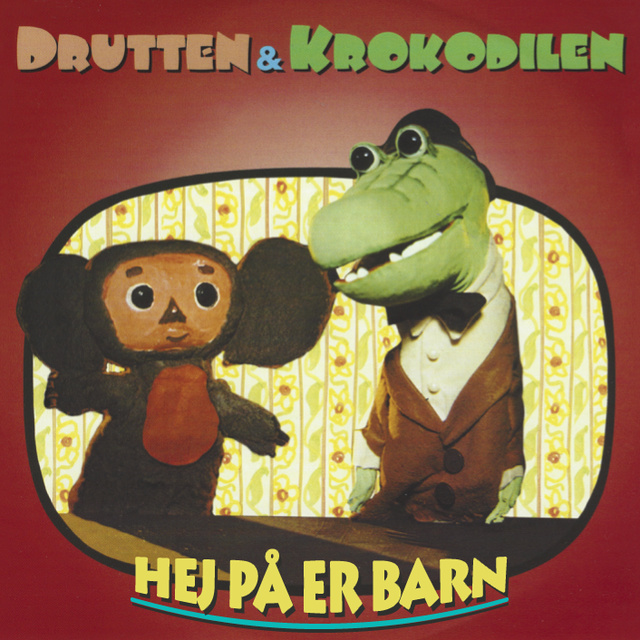 Drutten och Krokodilen - Hej på er barn