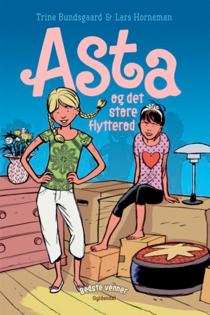 Bedste venner 1 - Asta og det store flytterod