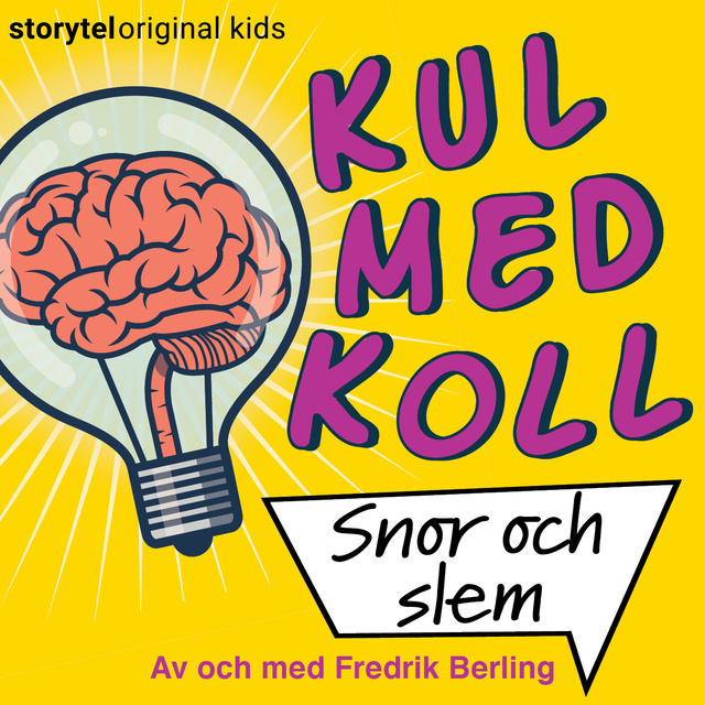 Kul med koll - Snor och slem