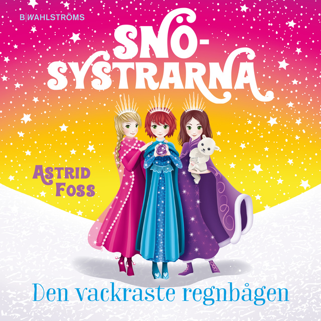 Snösystrarna 3 – Den vackraste regnbågen