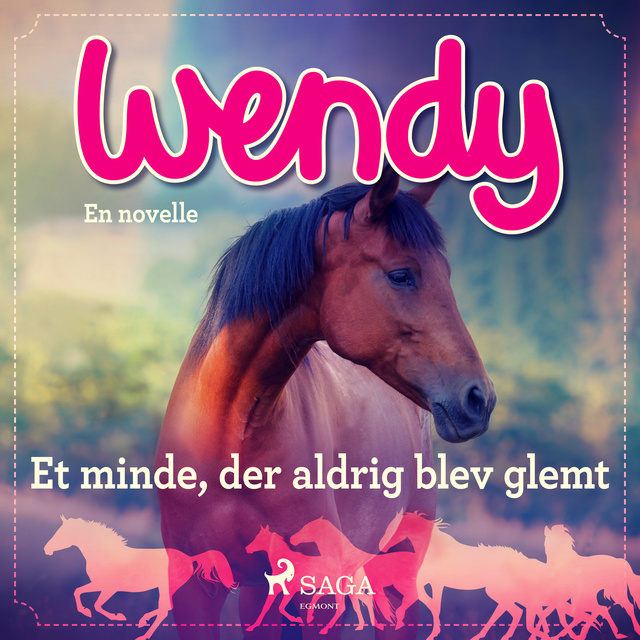 Wendy - Et minde, der aldrig blev glemt
