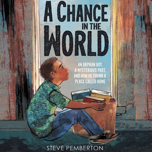 A Chance in the World (Young Readers Edition)
