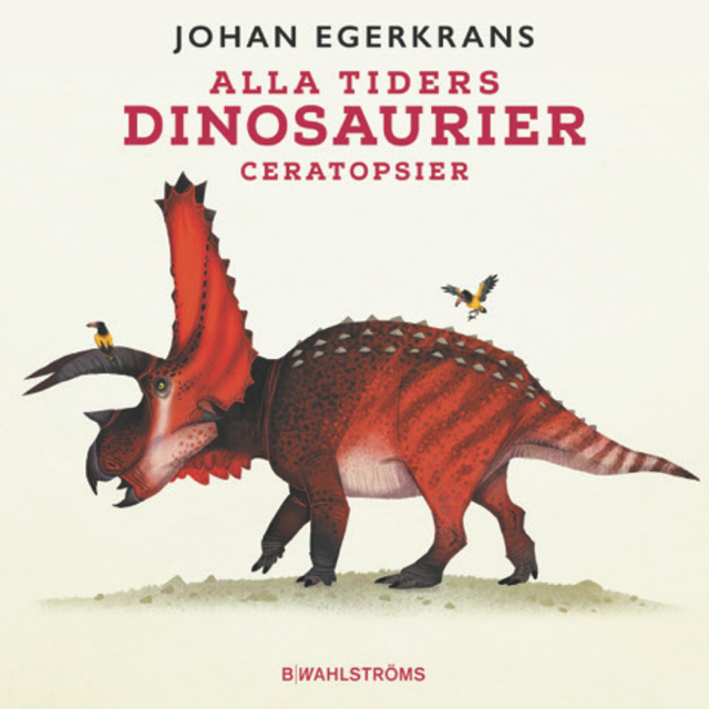 Alla tiders dinosaurier 2 – Ceratopsier