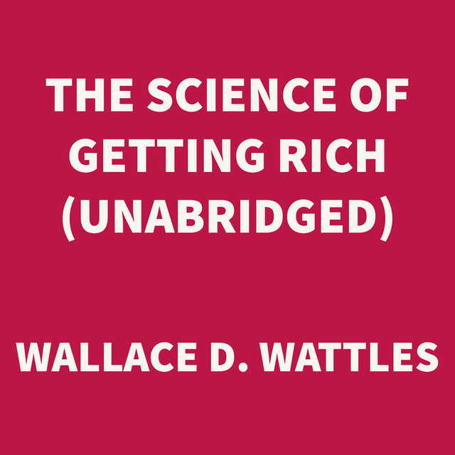 The Science of Getting Rich