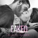Faked - A Bad Boy Sports Romance (Unabridged)