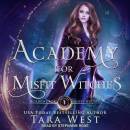 Academy for Misfit Witches: Academy For Misfit Witches 1