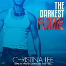 The Darkest Flame: Roadmap to Your Heart, Book 1