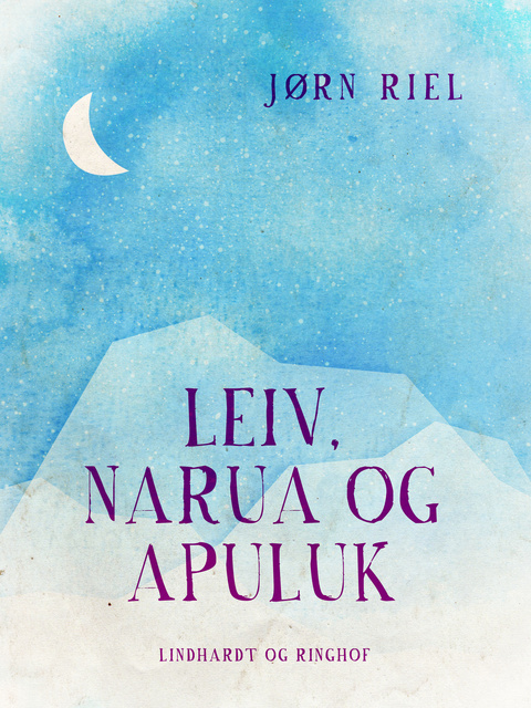 Leiv, Narua og Apuluk