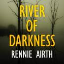River of Darkness
