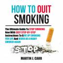 How to Quit Smoking