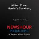 William Power: Hamlet's Blackberry