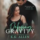 Defying Gravity (Unabridged)