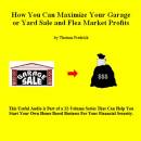 06. How To Triple Your Garage Sale Profits