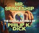 Mr. Spaceship (Unabridged)