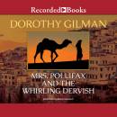 Mrs. Pollifax and the Whirling Dervish