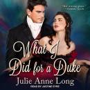What I Did For A Duke