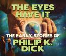 The Eyes Have It (Unabridged)