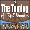 The Taming of Red Thunder