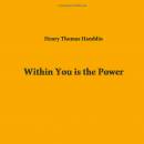 Within You Is The Power