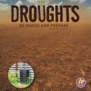Droughts: Be Aware and Prepare