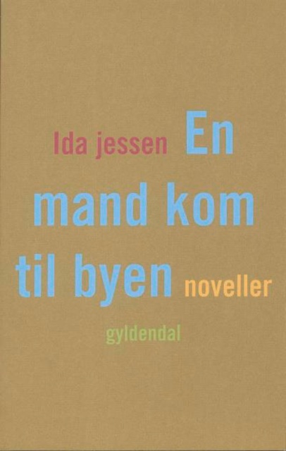 En mand kom til byen