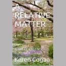 A Relative Mater: A Sweet Regency Romance