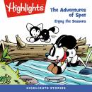 Enjoy the Seasons: Adventures of Spot