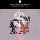 A Macat Analysis of Milton Friedman’s The Role of Monetary Policy