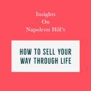 Insights on Napoleon Hill’s How to Sell Your Way Through Life