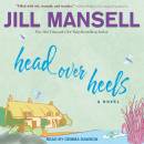 Head Over Heels: A Novel