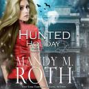 Hunted Holiday: A Vampire Paranormal Romance
