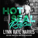 HOT SEAL Rescue: A Military Romantic Suspense Novel