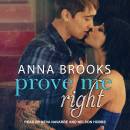 Prove Me Right