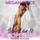 Some Like It Hopeless