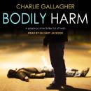 Bodily Harm: Langthorne, Book 1