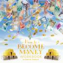 How To Become Money Workbook