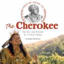 The Cherokee: The Past and Present of a Proud Nation