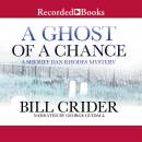 A Ghost of a Chance