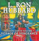 Voyage of Vengence: Mission Earth, Volume 7