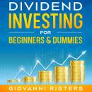 Dividend Investing for Beginners & Dummies