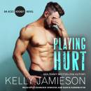 Playing Hurt: An Aces Hockey Novel