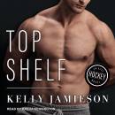 Top Shelf: An Aces Hockey Novel