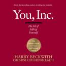 You, Inc.: The Art of Selling Yourself