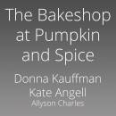 The Bakeshop at Pumpkin and Spice