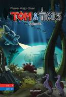 Tom & TK13 #2: Atlantis